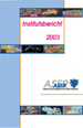 Institutsbericht des Jahres 2003 vom Wuppertaler ASER-Institut erschienen